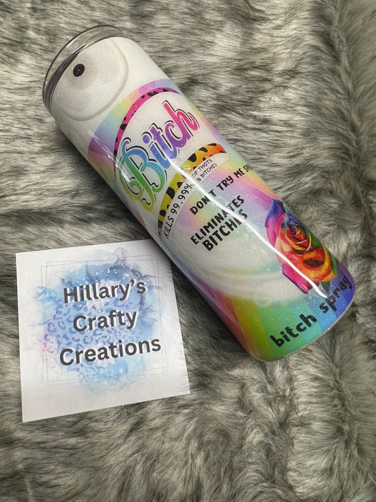 B**** Be Gone Tumbler