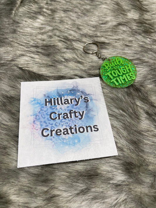 Built For Tough Times Keychain (Green)