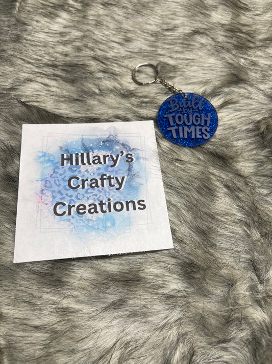 Built For Tough Times Keychain (Blue)