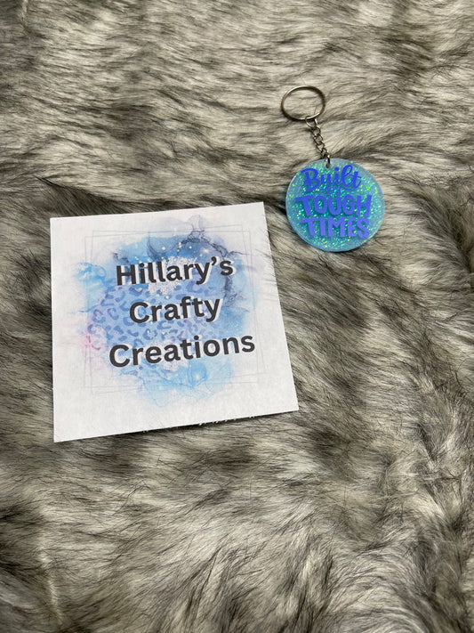 Built For Tough Times Keychain (Blue)