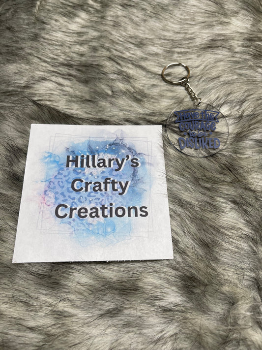 Have The Courage Keychain (Dark Gray)