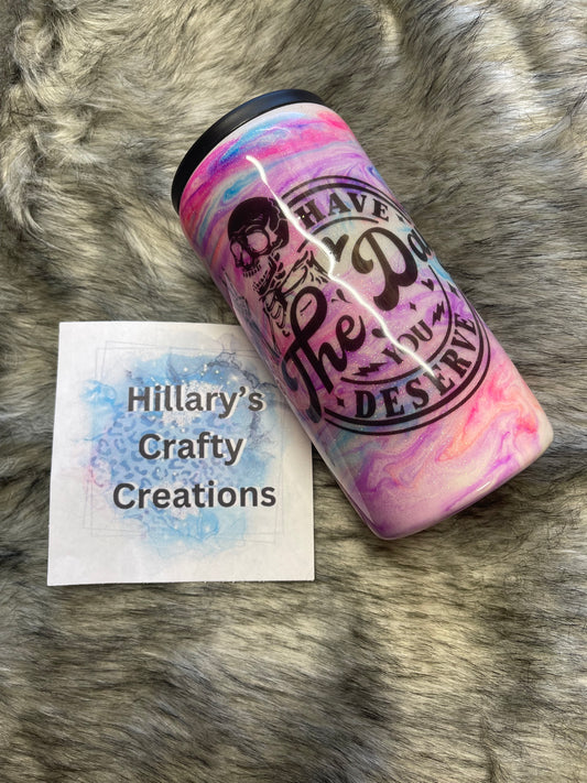 Skinny Can Koozie (Have The Day You Deserve)